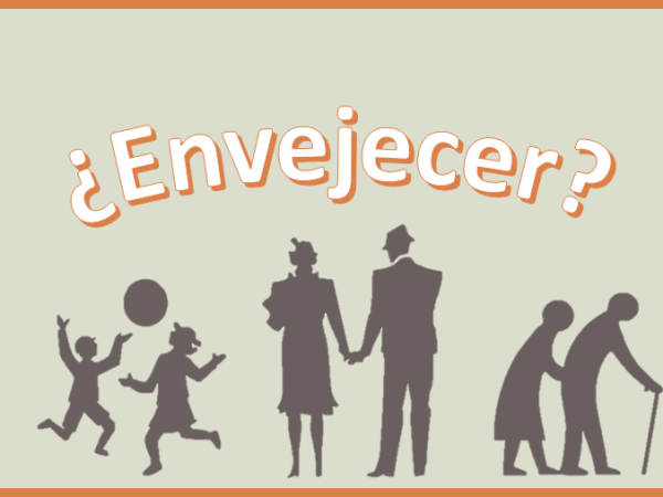 ¿Envejecer?