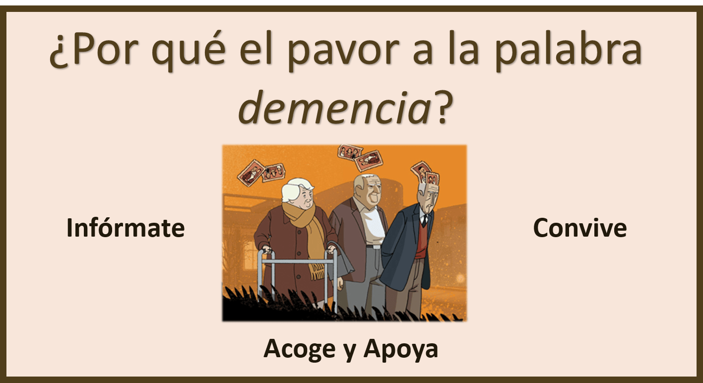 ¿por qué el temor a la palabra demencia?